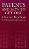 Patents and How to Get One: A Practical Handbook Издательство: Dover Publications, 2000 г Мягкая обложка, 96 стр ISBN 0-48641-144-3 инфо 8451b.