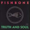 Fishbone Truth And Soul Формат: Audio CD Дистрибьютор: Columbia Лицензионные товары Характеристики аудионосителей 1988 г Альбом: Импортное издание инфо 3925c.