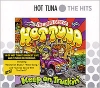 Hot Tuna Keep On Truckin' The Very Best Of Hot Tuna Формат: Audio CD (Jewel Case) Дистрибьюторы: RCA, SONY BMG США Лицензионные товары Характеристики аудионосителей 2006 г Сборник: Импортное издание инфо 5573c.